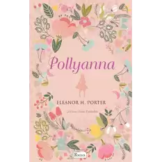 Pollyanna (Bez Ciltli)