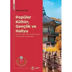 Popüler Kültür, Gençlik ve Hallyu