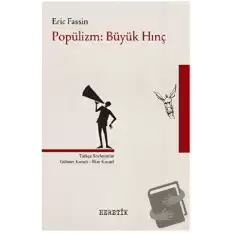 Popülizm: Büyük Hınç