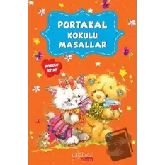 Portakal Kokulu Masallar (Kokulu Kitap)