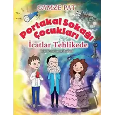 Portakal Sokağı Çocukları - İcatlar Tehlikede