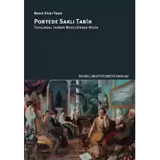 Portede Saklı Tarih: Toplumsal Tarihin Merceğinden Müzik