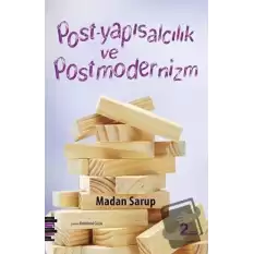 Post-Yapısalcılık ve Postmodernizm