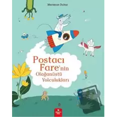 Postacı Fare’nin Olağanüstü Yolculukları