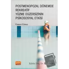 Postmenopozal Dönemde Rekreatif Yüzme Egzersizinin Psikososyal Etkisi