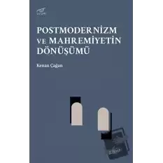 Postmodernizm ve Mahremiyetin Dönüşümü