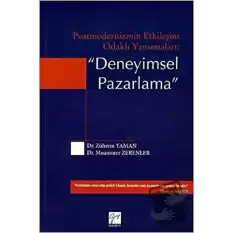 Postmodernizmin Etkileşim Odaklı Yansımaları: Deneyimsel Pazarlama