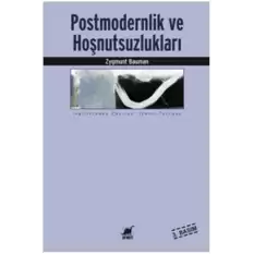 Postmodernlik ve Hoşnutsuzlukları