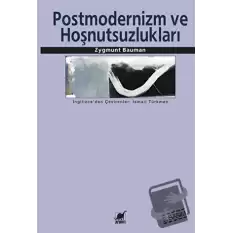 Postmodernlik ve Hoşnutsuzlukları