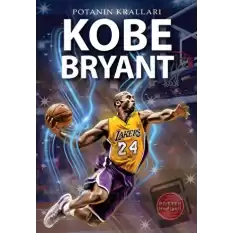 Potanın Kralları Serisi Kobe Bryant