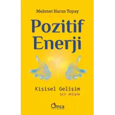 Pozitif Enerji: Kişisel Gelişim