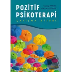 Pozitif Psikoterapi - Çalışma Kitabı