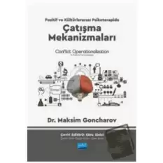 Pozitif ve Kültürlerarası Psikoterapide Çatışma Mekanizmaları - Conflict Operationalization İn Positive Psychotherapy