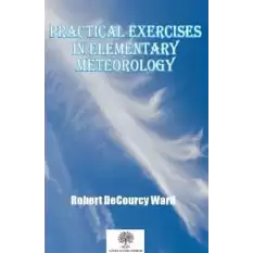 Practical Exercises in Elementary Meteorology