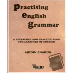 Practising English Grammar A Reference and Practice Book for Learners of English