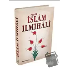 Pratik İslam İlmihali (Ciltli)