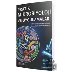 Pratik Mikrobiyoloji ve Uygulamaları