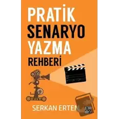 Pratik Senaryo Yazma Rehberi