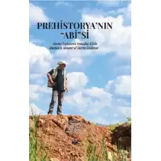 Prehistoryanın Abisi (Ciltli)