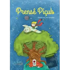 Prense Piçuk / Küçük Prens (Türkçe-Kürtçe)