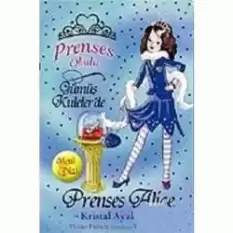 Prenses Okulu 10: Prenses Alice ve Kristal Ayakkabı