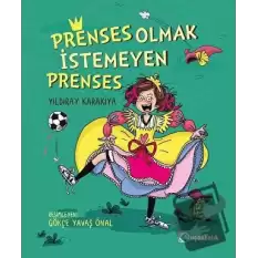 Prenses Olmak İstemeyen Prenses