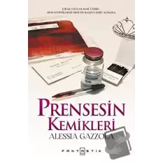 Prensesin Kemikleri (Ciltli)