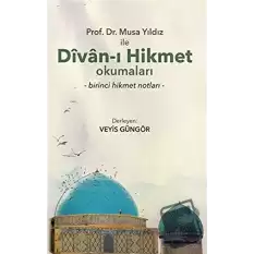 Prof. Dr. Musa Yıldız İle Divan-ı Hikmet Okumaları