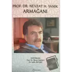 Prof. Dr. Nevzat H. Yanık Armağanı