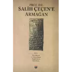 Prof. Dr. Salih Çeçen’e Armağan (Ciltli)