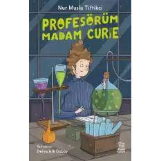 Profesörüm Madam Curie