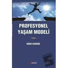 Profesyonel Yaşam Modeli