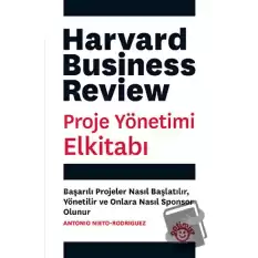 Proje Yönetimi Elkitabı - Harvard Business Review