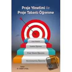 Proje Yönetimi ile Proje Tabanlı Öğrenme