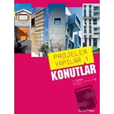 Projeler Yapılar 1 Konutlar