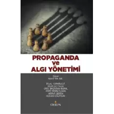 Propaganda ve Algı Yönetimi