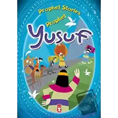 Prophet Yusuf - Prophet Stories