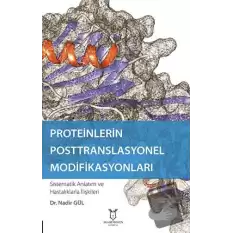 Proteinlerin Posttranslasyonel Modifikasyonları