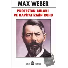 Protestan Ahlakı ve Kapitalizmin Ruhu