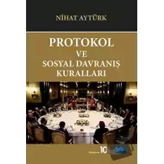 Protokol ve Sosyal Davranış Kuralları