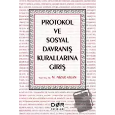 Protokol ve Sosyal Davranış Kurallarına Giriş