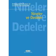 Psikanaliz Defterleri 13: Çocuk ve Ergen Çalışmaları - Nineler ve Dedeler