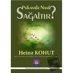 Psikanaliz Nasıl Sağaltır?