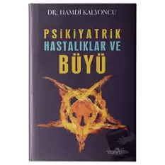 Psikiyatrik Hastalıklar ve Büyü