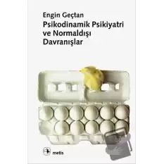 Psikodinamik Psikiyatri ve Normaldışı Davranışlar