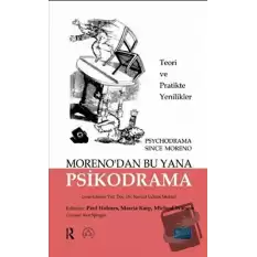 Psikodrama Morenodan Bu Yana