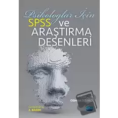 Psikologlar İçin SPSS ve Araştırma Desenleri