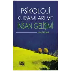 Psikoloji Kuramları ve İnsan Gelişimi