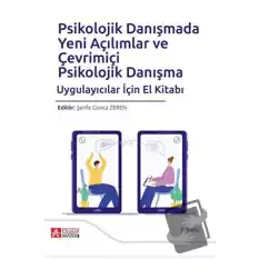 Psikolojik Danışmada Yeni Açılımlar ve Çevrimiçi Psikolojik Danışma