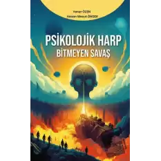 Psikolojik Harp - Bitmeyen Savaş